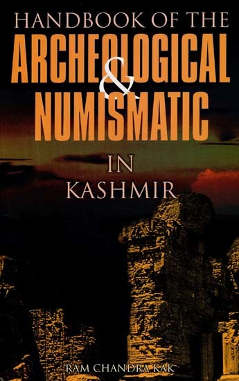 Handbook of the Archaeological and Numismatic in Kashmir