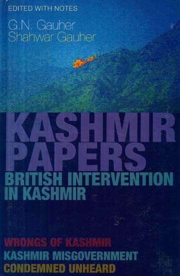 Kashmir Papers - British Intervention in Kashmir