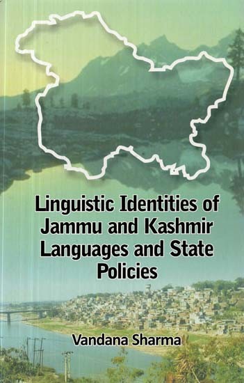 Linguistic Identities of Jammu and Kashmir Languages and State Policies