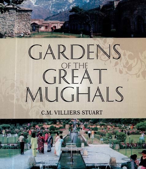 Gardens of the Great Mughals