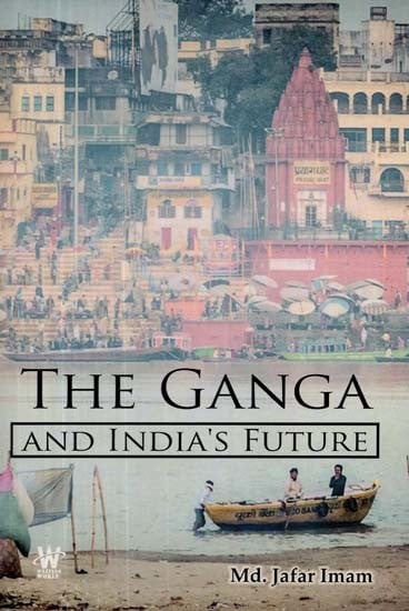 The Ganga and India's Future