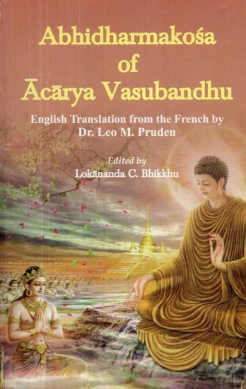 Abhidharmakośa of Acarya Vasubandhu