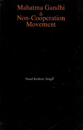 Mahatma Gandhi And Non-Co-operation Movement (An Old and Rare Book)