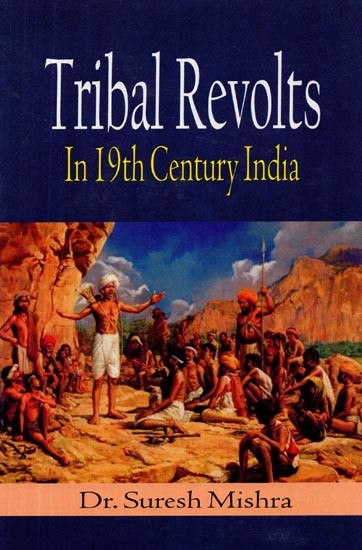 Tribal Revolts in 19th Century India