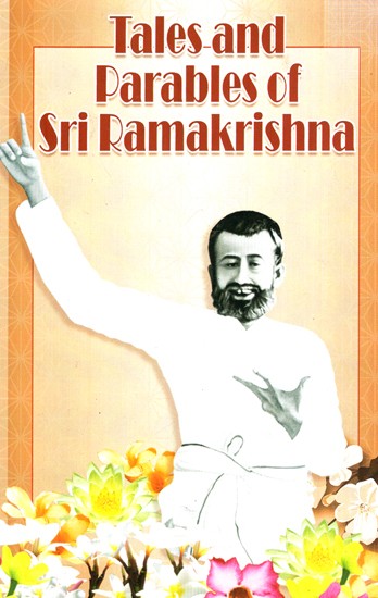 Tales and Parables Of Sri Ramakrishna