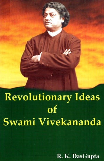 Revolutionary Ideas Of Swami Vivekananda