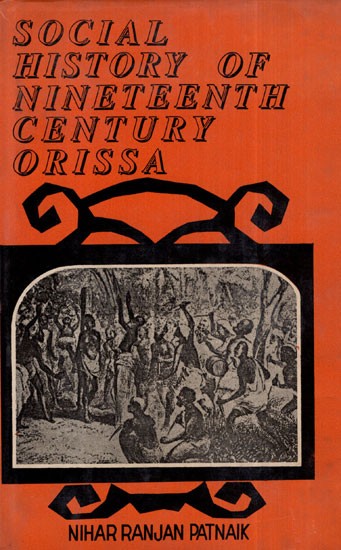 Social History of Nineteenth Century Orissa (An Old and Rare Book)