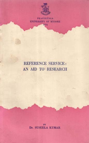 Reference Service: An Aid to Research (An Old and Rare Book)