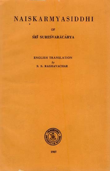 Naiskarmya Siddhi of Sri Suresvaracarya (An Old and Rare Book)