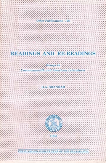 Readings and Re-Readings- Essays in Commonwealth and American Literatures (An Old and Rare Book)