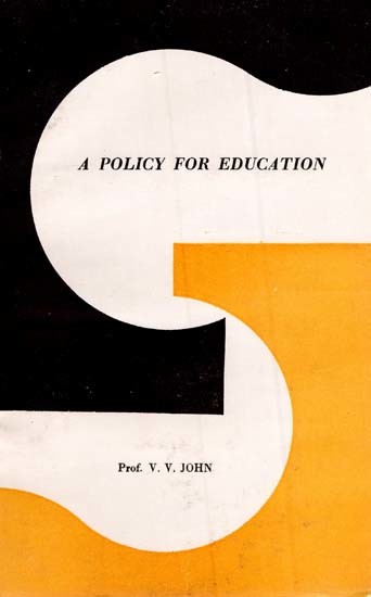 A Policy for Education (An Old and Rare Book)