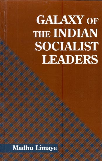 Galaxy of The Indian Socialist Leaders