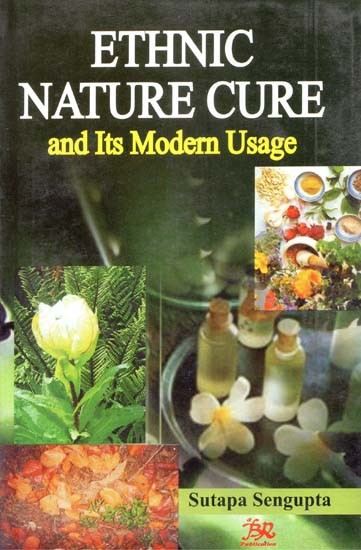 Ethnic Nature Cure and Its Modern Usage