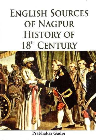 English Sources of Nagpur History of 18th Century