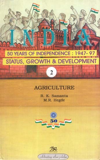 India 50 Years of Independence: 1947-97 Status, Growth & Development- Agriculture (Part-2)