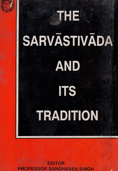 The Sarvastivada and Its Tradition (An Old and Rare Book)