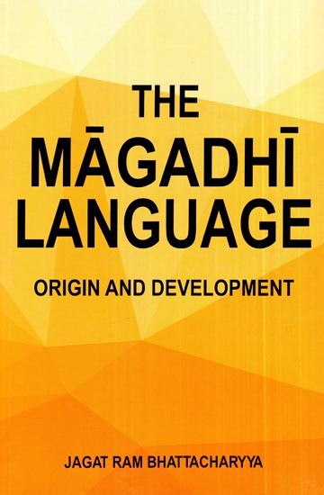 The Magadhi Language- Origin and Development
