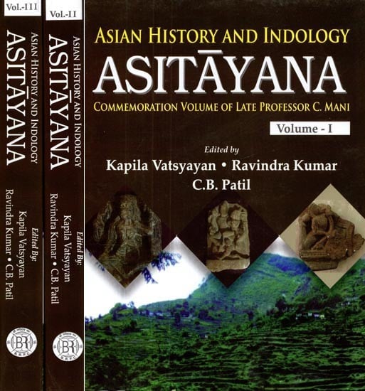 Asian History and Indology Asityana- Commemoration Volume of Late Professor C. Mani (Set of 2 Volumes)