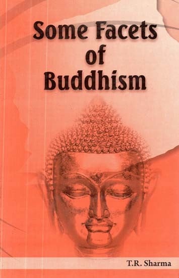 Some Facets of Buddhism