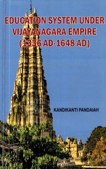 Education System Under Vijaynagara Empire (1336 A.D.- 1648 A.D.)