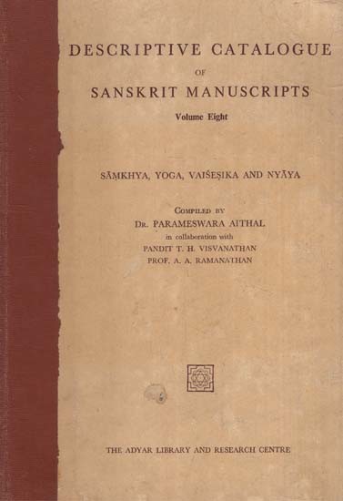 Descriptive Catalogue of Sanskrit Manuscripts- Samkhya, Yoga, Vaisesika and Nyaya  (An Old and Rare Book)