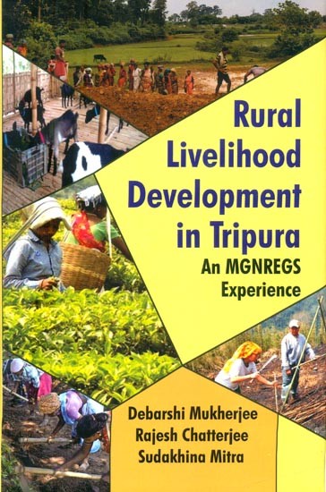 Rural Livelihood Development in Tripura- An Mgnregs Experience