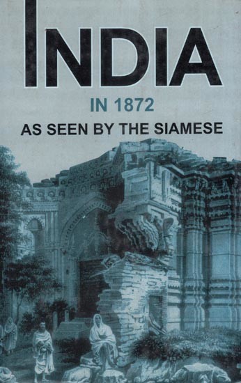 India in 1872- As Seen by the Siamese