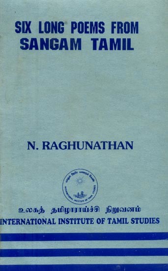 Six Long Poems from Sangam Tamil (An Old and Rare Book)