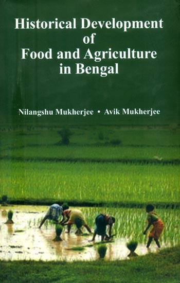 Historical Development of Food and Agriculture in Bengal
