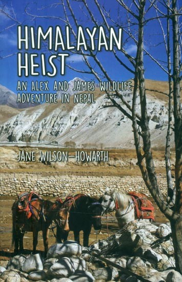 Himalayan Heist- An Alex and James Wildlife Adventure in Nepal