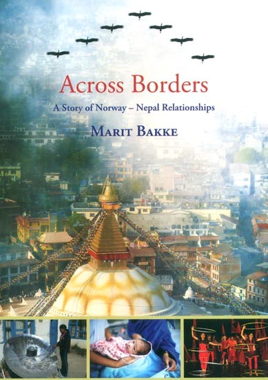 Across Borders: A Story of Norway-Nepal Relationships