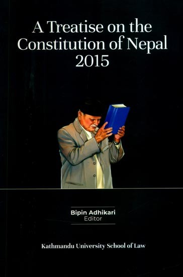 A Treatise on the Constitution of Nepal 2015