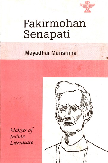 Fakir Mohan Senapati- Makers of Indian Literature