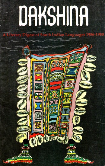 Dakshina- A Literary Digest of South Indian Languages 1986-1988
