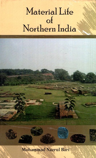 Material Life of Northern India (c. 600 BCE -300 BCE) An Archaeo-Literary Evidences