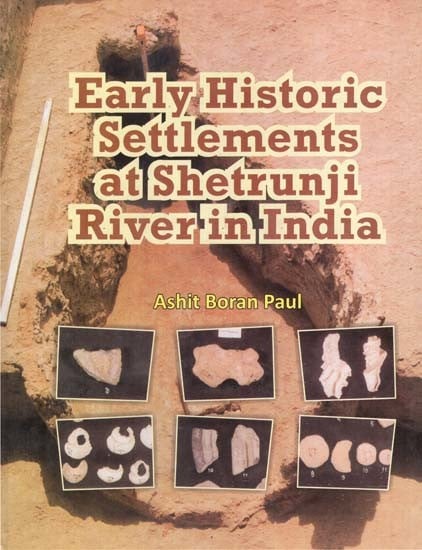 Early Historic Settlements at Shetrunji River in India