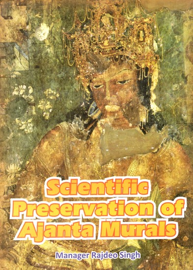 Scientific Preservation of Ajanta Murals