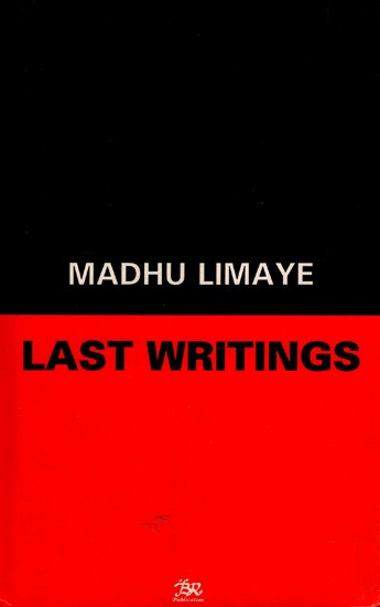 Last Writings by Madhu Limaye