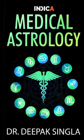 Medical Astrology- Guide To Physical and Mental Health Through of Vedic Astrology