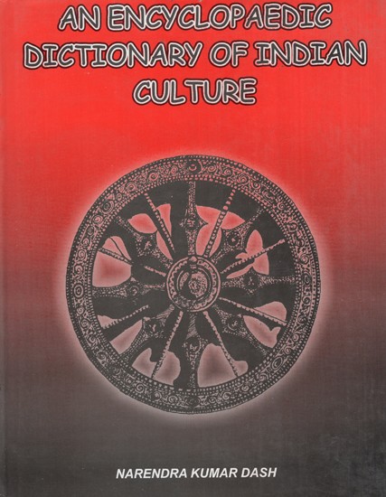 An Encyclopaedic Dictionary of Indian Culture