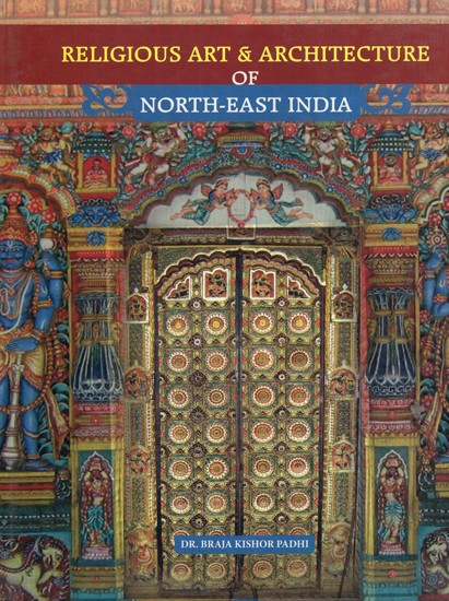Religious Art and Architecture of North East India