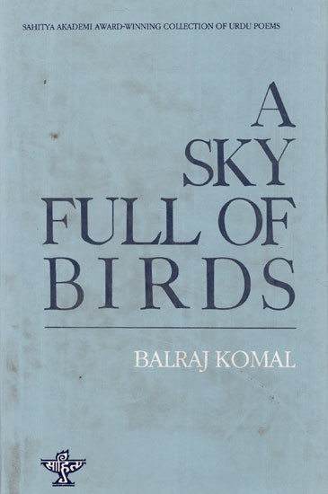 A Sky Full of Birds- Sahitya Akademi Award-Winning Collection of Urdu Poems (An Old and Rare Book)