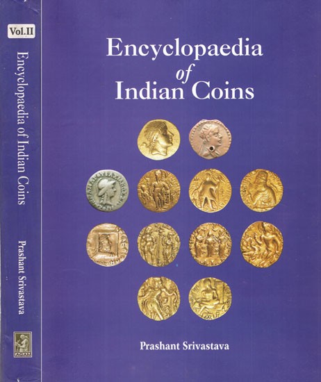 Encyclopaedia of Indian Coins- Ancient Coins of Northern India, Up to Circa 650 AD (Set of 2 Volumes)