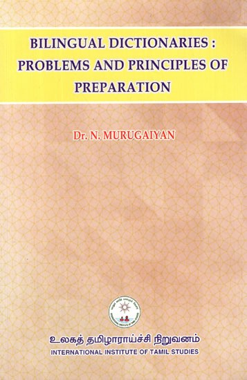 Bilingual Dictionaries : Problems and Principles of Preparation