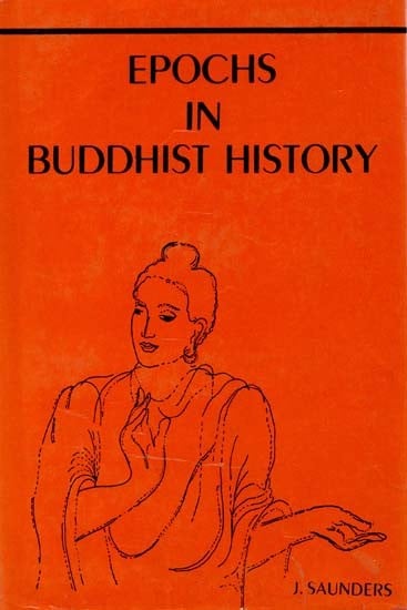 Epochs in Buddhist History (An Old and Rare Book)