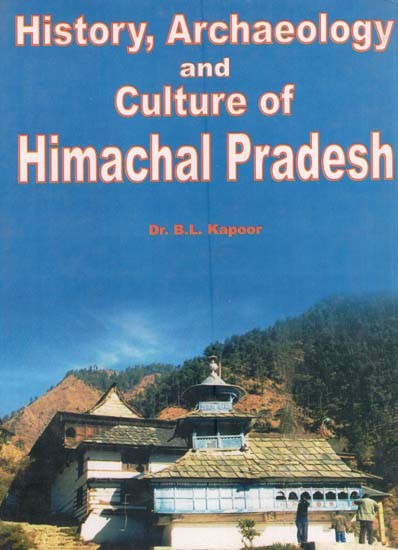 History, Archaeology and Culture of Himachal Pradesh