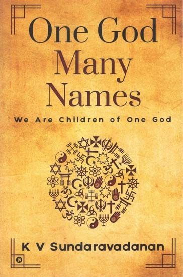 One God Many Names: We are Children of One God
