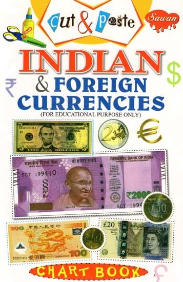 Cut & Paste: Indian & Foreign Currencies (Chart Book)