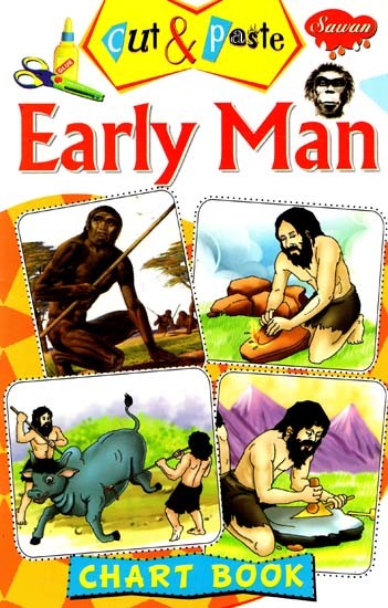 Cut & Paste: Early Man (Chart Book)