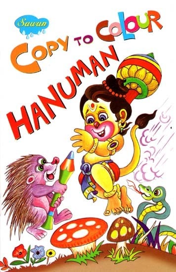 Copy to Colour Hanuman (A Pictorial Book)